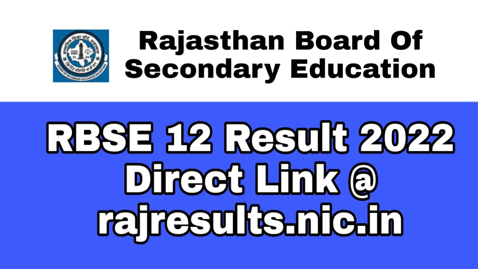 RBSE 12th Result 2022 Arts Rajasthan - 12th Class Name Wise @Direct Link