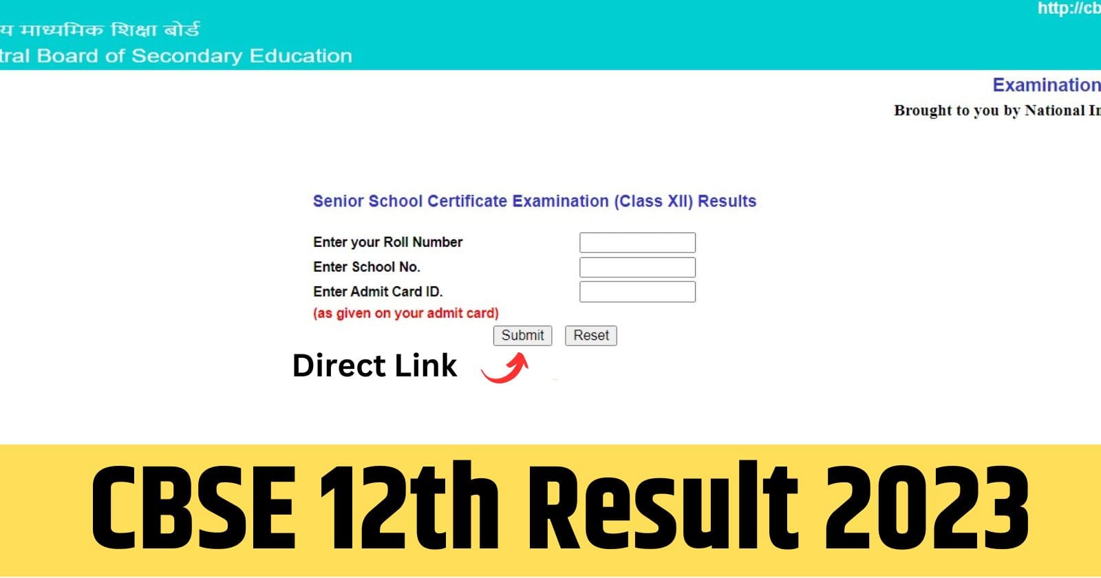 CBSE 12th Result 2023 OUT CBSE Result 2023 Class 12 School, Name