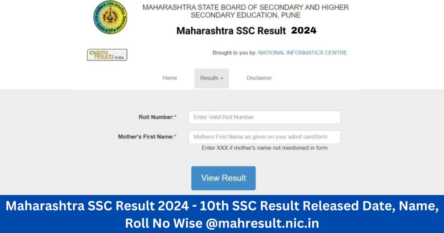 Maharashtra SSC Result 2024 10th SSC Result Declared, Name, Roll No